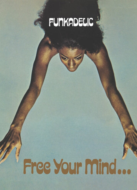 the album cover for Funkadelic - Free Your Mind And Your Ass Will Follow [Blue Mist Vinyl]