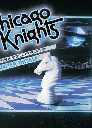 the album cover for Walter Thomas - Chicago Knights