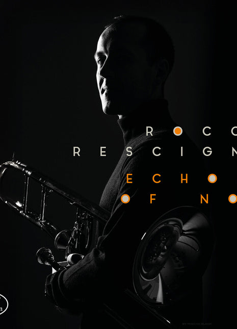 the album cover for Rocco Rescigno - Echoes Of Now