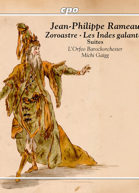 the album cover for L'Orfeo Barockorchester - Jean Philippe Rameau: Zoroastre-Suite & Les