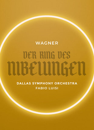 the album cover for Dallas Symphony Orchestra - Wagner: Der Ring Des Nibelungen (Live)