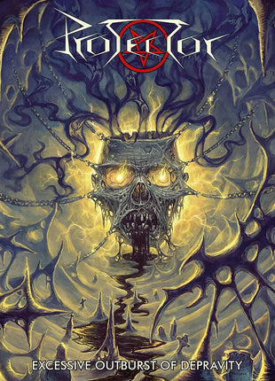 the album cover for Protector - Excessive Outburst Of Depravity [Reissue]