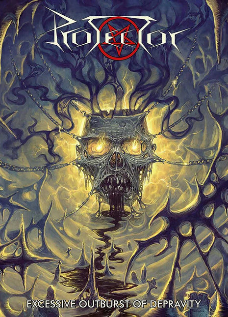 the album cover for Protector - Excessive Outburst Of Depravity [Reissue]