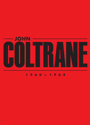 the album cover for John Coltrane - John Coltrane: 1960-1964 (Rhino Hifi) (Box) (Gate)