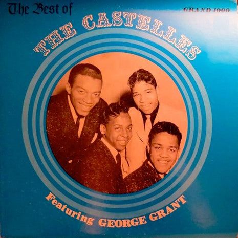 The Castelles Featuring George Grant (4) : The Best Of The Castelles Featuring George Grant (LP, Comp, Mono)