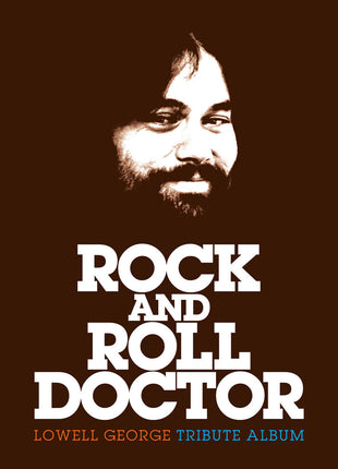 the album cover for Rock And Roll Doctor: Lowell George Tribute / Var - Rock And Roll Doctor: Lowell George Tribute / Var