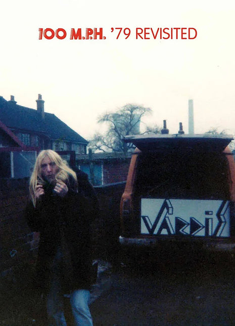 the album cover for Vardis - 100 M.P.H. '79 Revisited