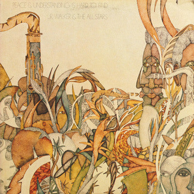 Junior Walker & The All Stars : Peace & Understanding Is Hard To Find (LP, Album)