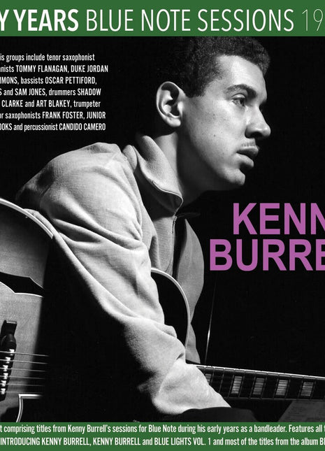 the album cover for Kenny Burrell - Early Years: Blue Note Sessions 1956-58