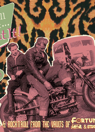 the album cover for That'll Flat Git It Volume 55: Rockabilly & Rock N - That'll Flat Git It Volume 55: Rockabilly & Rock N