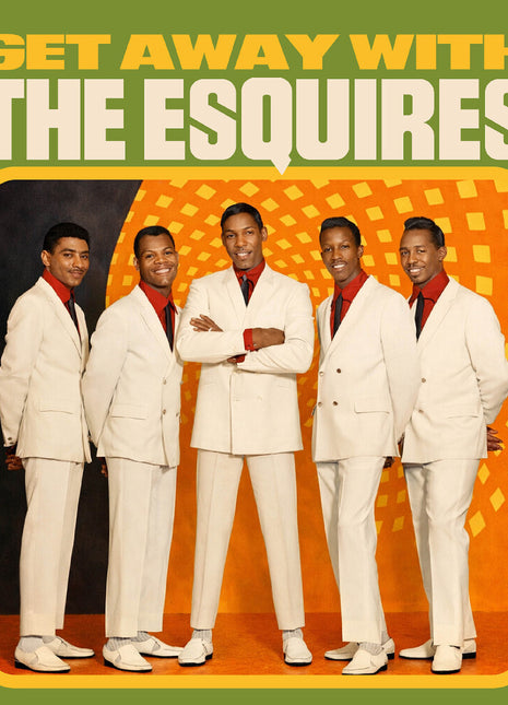 the album cover for Esquires - Get Away With The Esquires