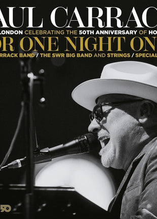 the album cover for Paul Carrack - For One Night Only - Live In London (Uk)