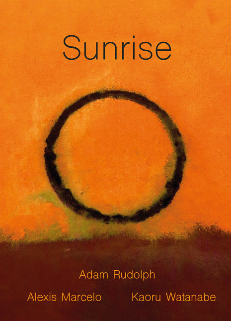 the album cover for Adam Rudolph - Sunrise