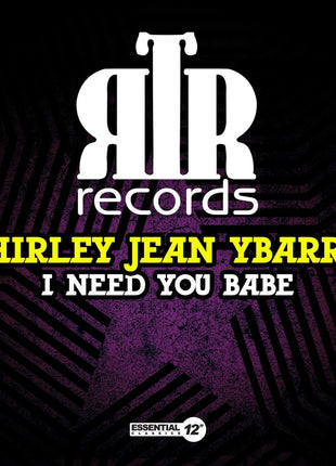 the album cover for Shirley Ybarra  Jean - Need You Babe (Mod)