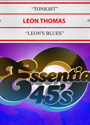 the album cover for Leon Thomas - Tonight / Leon's Blues (Mod)