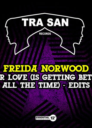 the album cover for Norwood, Freida - Your Love (Is Getting Better All The Time) - Edits