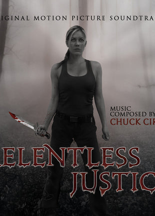 the album cover for Chuck Cirino - Relentless Justice - O.S.T.