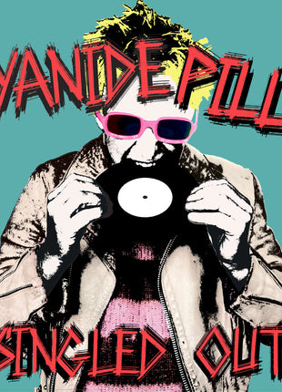 the album cover for Cyanide Pills - Singled Out