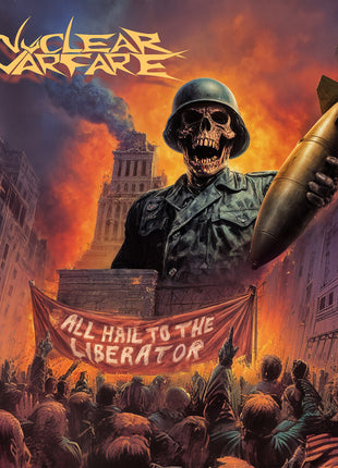 the album cover for Nuclear Warfare - All Hail To The Liberator
