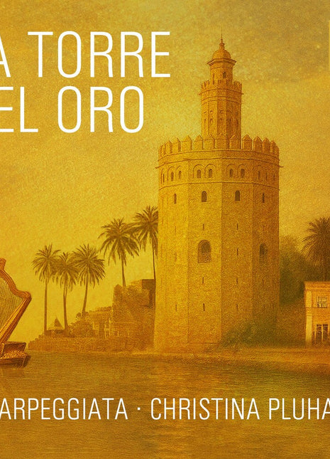 the album cover for Christina Pluhar  / L'arpegiatta - Torre Del Oro