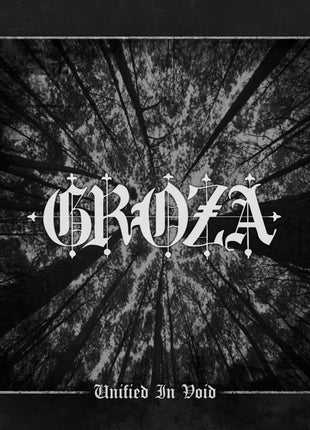 the album cover for GROZA - Unified In Void