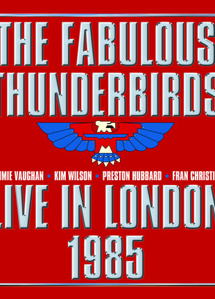 the album cover for Fabulous Thunderbirds - Live In London 1985 (W/Dvd)