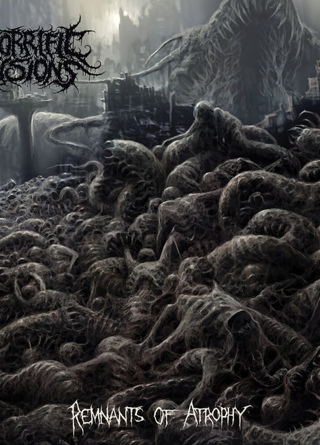 the album cover for Horrific Visions - Remnants Of Atrophy