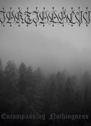 the album cover for Tjaktjadalvve - Encompassing Nothingness