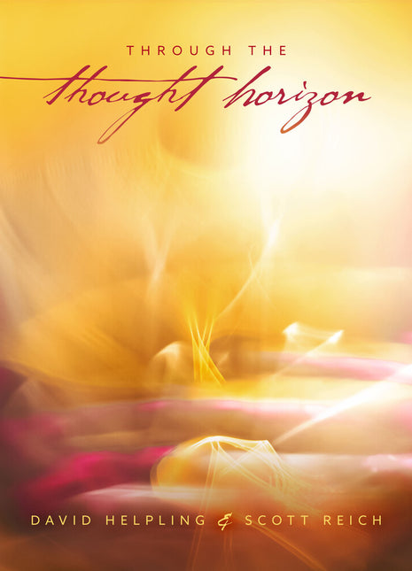 the album cover for David Helpling  / Reich,Scott - Through The Thought Horizon