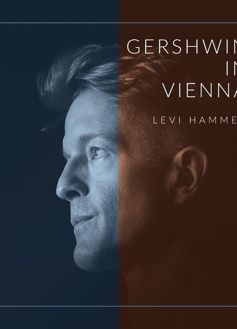 the album cover for Levi Hammer - Gershwin In Vienna