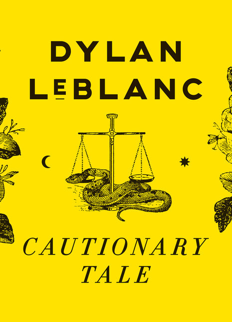 the album cover for Dylan LeBlanc - Cautionary Tale (10th Anniversary) - Yellow [Colored Vinyl]