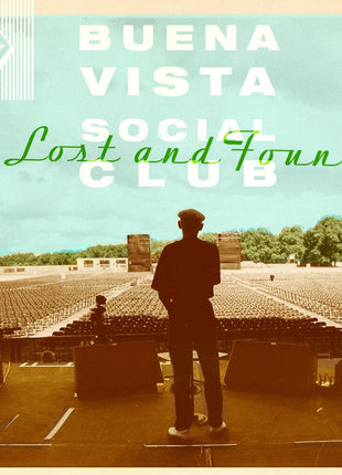 the album cover for Buena Vista Social Club - Lost And Found