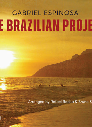 the album cover for Gabriel Espinosa - Brazilian Project