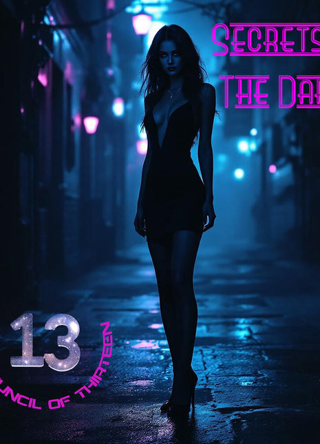 the album cover for Council Of Thirteen - Secrets In The Dark [Deluxe] [With Booklet]