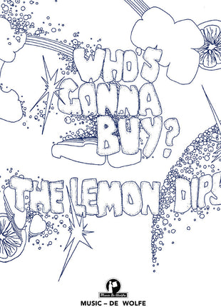 the album cover for Lemon Dips - Who's Gonna Buy