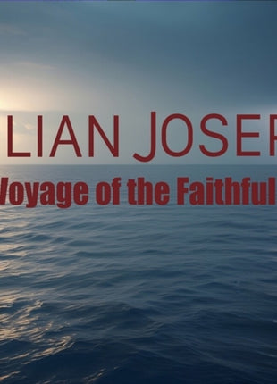 the album cover for Julian Joseph - Voyage Of The Faithful