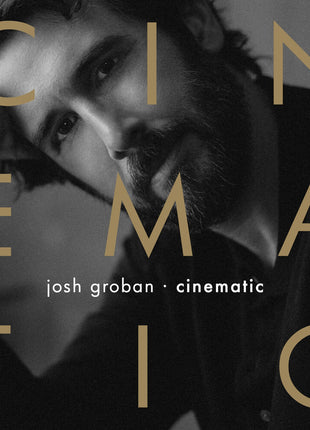 the album cover for Groban, Josh - Cinematic