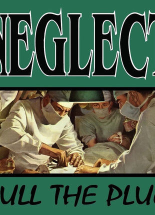 the album cover for Neglect - Pull The Plug