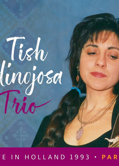 the album cover for Hinojosa, Tish - Live In Holland 1993 Pt. 2