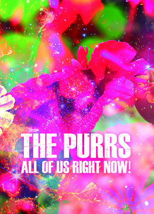 the album cover for The Purrs - All Of Us Right Now