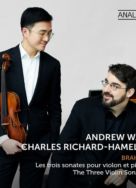 the album cover for Richard-Charles Hamelin - Brahms: Three Vn Sonatas