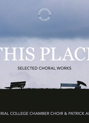 the album cover for Imperial College Chamber Choir - This Place