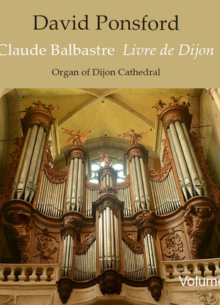 the album cover for David Ponsford - French Organ Music From The Golden Age Vol. 9