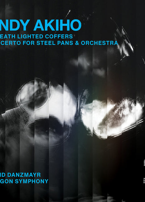 the album cover for Andy Akiho - Beneath Lighted Coffers; Concerto For Steel Pans &