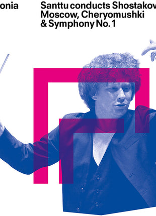 the album cover for Philharmonia Orchestra - Santtu Conducts Shostakovich - Moscow Cheryomushki