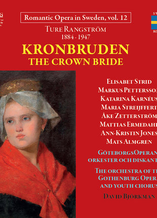 the album cover for Ture Rangstrom: Kronburden - Opera In Four Acts - Ture Rangstrom: Kronburden - Opera In Four Acts