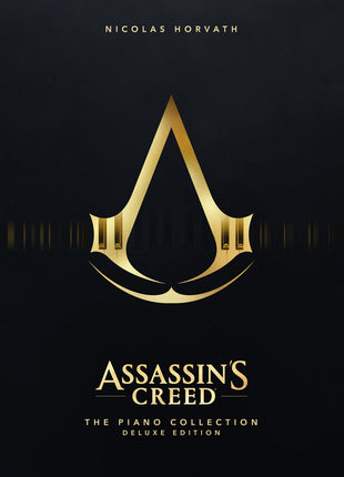 the album cover for Nicolas Horvath - Assassin's Creed: Piano Collection [Deluxe]