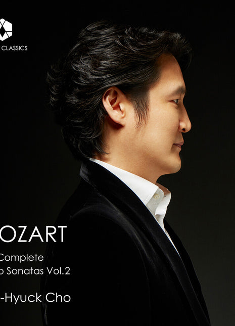 the album cover for Jae Cho -Hyuck - Mozart: Complete Piano Sonatas Vol. 2