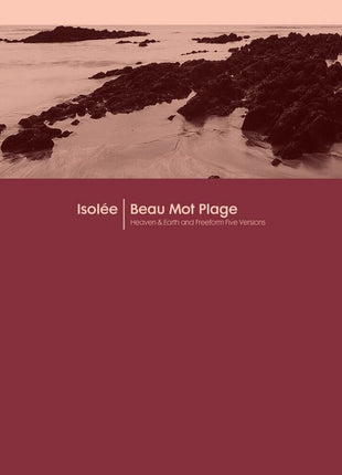the album cover for Isolee - Beau Mot Plage (Incl. Heaven & Earth / Freeform