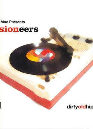 the album cover for Marc Mac Presents Visioneers - Dirty Old Hip Hop [Remastered]